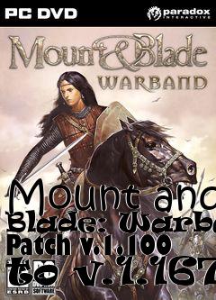 Box art for Mount and Blade: Warband Patch v.1.100 to v.1.167