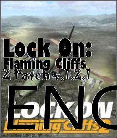 Box art for Lock On: Flaming Cliffs 2 Patch v.1.2.1 ENG