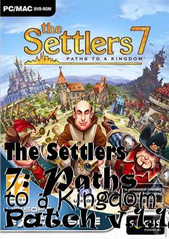 Box art for The Settlers 7: Paths to a Kingdom Patch v.1.12