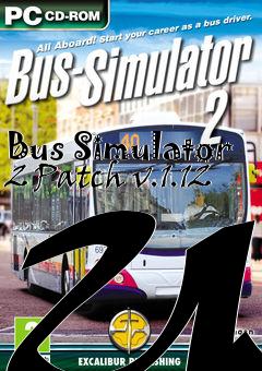 Box art for Bus Simulator 2 Patch v.1.12 UK