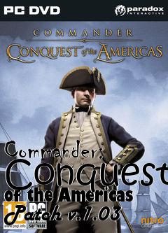 Box art for Commander: Conquest of the Americas Patch v.1.03
