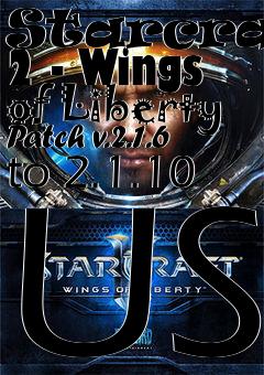 Box art for Starcraft 2 - Wings of Liberty Patch v.2.1.6 to 2.1.10 US