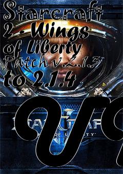 Box art for Starcraft 2 - Wings of Liberty Patch v.2.1.3 to 2.1.4 UK