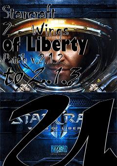 Box art for Starcraft 2 - Wings of Liberty Patch v.2.1.2 to 2.1.3 UK