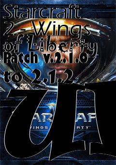 Box art for Starcraft 2 - Wings of Liberty Patch v.2.1.0 to 2.1.2 UK