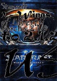 Box art for Starcraft 2 - Wings of Liberty Patch v.2.1.0 to 2.1.2 US