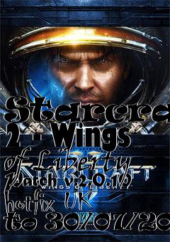 Box art for Starcraft 2 - Wings of Liberty Patch v.2.0.10 hotfix UK to 30/07/2013