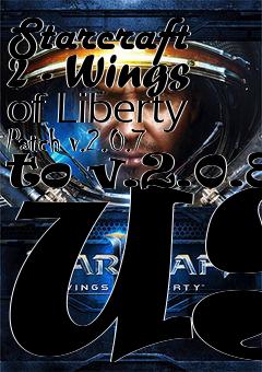 Box art for Starcraft 2 - Wings of Liberty Patch v.2.0.7 to v.2.0.8 US