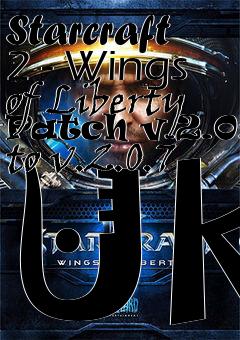 Box art for Starcraft 2 - Wings of Liberty Patch v.2.0.6 to v.2.0.7 UK