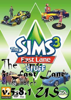 Box art for The Sims 3: Fast Lane Stuff Patch v.5.8.1 US