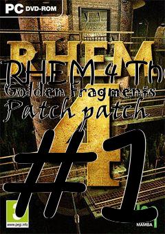 Box art for RHEM 4 The Golden Fragments Patch patch #1