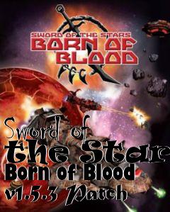 Box art for Sword of the Stars: Born of Blood v1.5.3 Patch