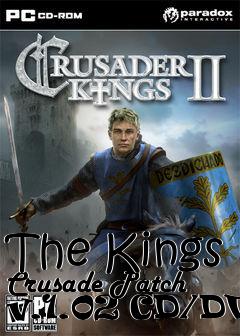 Box art for The Kings Crusade Patch v.1.02 CD/DVD