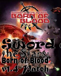 Box art for Sword of the Stars: Born of Blood v1.4 Patch