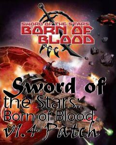 Box art for Sword of the Stars: Born of Blood v1.4 Patch