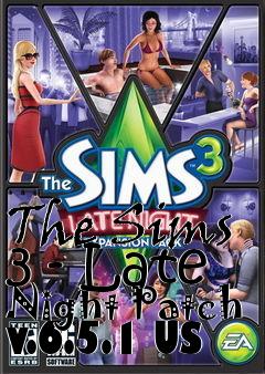 Box art for The Sims 3 - Late Night Patch v.6.5.1 US