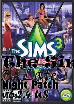 Box art for The Sims 3 - Late Night Patch v.6.2.4 US