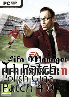 Box art for Fifa Manager 11 Patch Polish Giga Patch 4.0