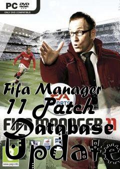 Box art for Fifa Manager 11 Patch Database Update