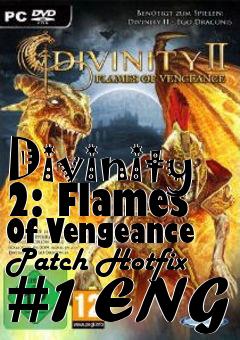 Box art for Divinity 2: Flames Of Vengeance Patch Hotfix #1 ENG