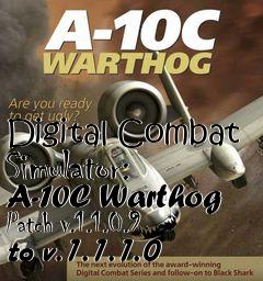 Box art for Digital Combat Simulator: A-10C Warthog Patch v.1.1.0.9 to v.1.1.1.0