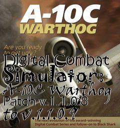 Box art for Digital Combat Simulator: A-10C Warthog Patch v.1.1.0.8 to v.1.1.0.9