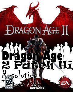 Box art for Dragon Age 2 Patch High Resolution Texture Pack