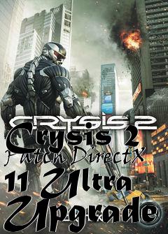 Box art for Crysis 2 Patch DirectX 11 Ultra Upgrade