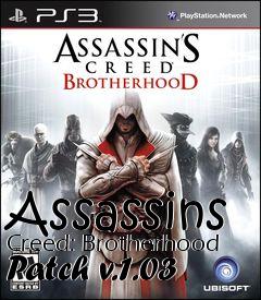 Box art for Assassins Creed: Brotherhood Patch v.1.03