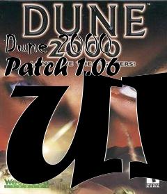 Box art for Dune 2000 Patch 1.06 UK