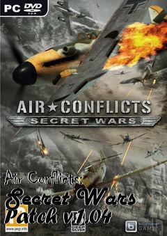 Box art for Air Conflicts: Secret Wars Patch v.1.04
