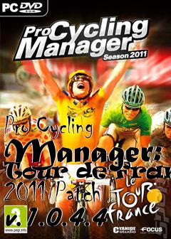 Box art for Pro Cycling Manager: Tour de France 2011 Patch v.1.0.4.4