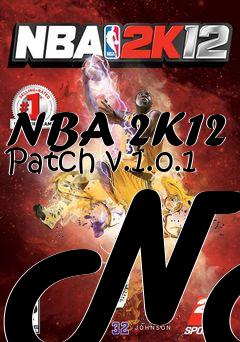 Box art for NBA 2K12 Patch v.1.0.1 NA