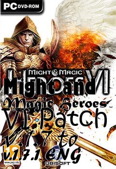 Box art for Might and Magic Heroes VI Patch v.1.7 to v.1.7.1 ENG
