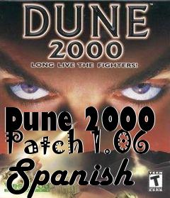 Box art for Dune 2000 Patch 1.06 Spanish