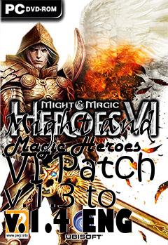Box art for Might and Magic Heroes VI Patch v.1.3 to v.1.4 ENG