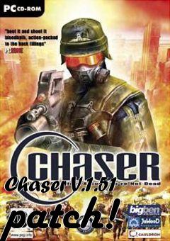 Box art for Chaser V.1.51 patch!