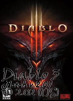 Box art for Diablo 3 Patch v.2.01 to 2.02 (US)