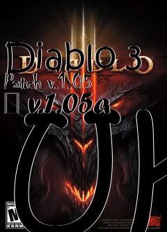 Box art for Diablo 3 Patch v.1.05 � v.1.05a UK