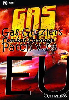 Box art for Gas Guzzlers Combat Carnage Patch v.1.3 EU