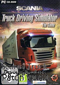 Box art for Scania Truck Driving Simulator Patch v.1.6.1