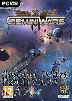 Box art for Gemini Wars Patch v.1.2.1 to v1.2.2