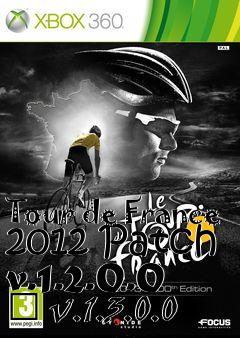 Box art for Tour de France 2012 Patch v.1.2.0.0 � v.1.3.0.0