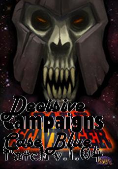 Box art for Decisive Campaigns Case Blue Patch v.1.04