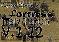 Box art for Combat Mission Fortress Italy Patch v.1.12