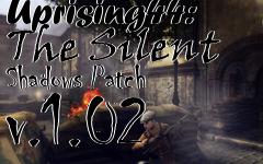 Box art for Uprising44: The Silent Shadows Patch v.1.02