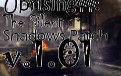 Box art for Uprising44: The Silent Shadows Patch v.1.01