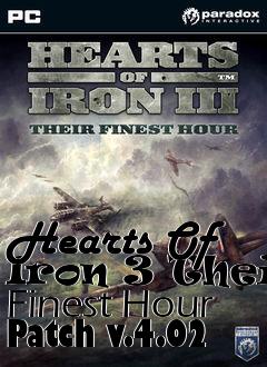 Box art for Hearts Of Iron 3 Their Finest Hour Patch v.4.02