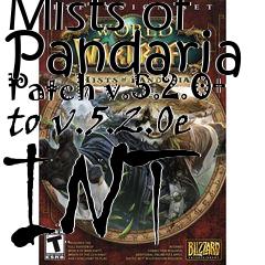 Box art for World of Warcraft: Mists of Pandaria Patch v.5.2.0+ to v.5.2.0e INT
