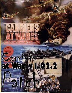 Box art for Carriers at War v1.02.2 Patch